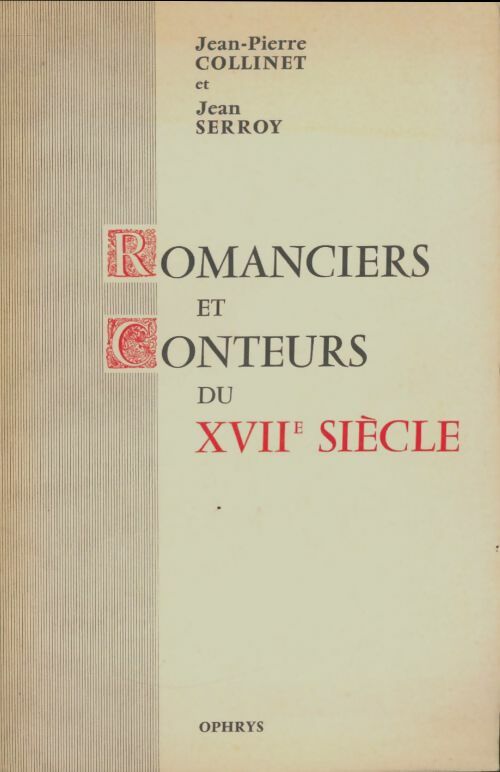 Livrenpoche : Romanciers et conteurs du XVIIe siècle - Jean-Pierre Collinet - Livre