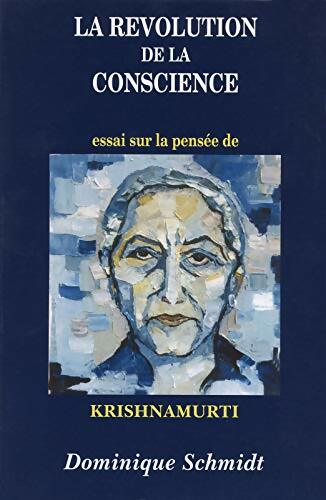 Livrenpoche : La révolution de la conscience - Dominique Schmidt - Livre