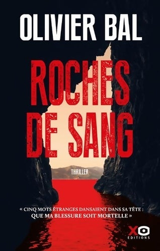 Livrenpoche : Roches de sang - Olivier Bal - Livre