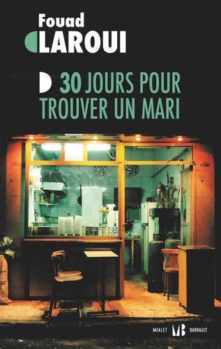 Livrenpoche : 30 jours pour trouver un mari - Fouad Laroui - Livre