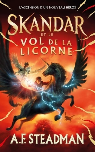 Livrenpoche : Skandar et le vol de la licorne Tome I - A. F. Steadman - Livre