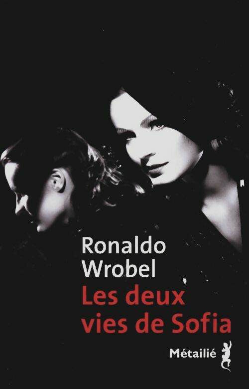 Livrenpoche : Les deux vies de sofia - Ronaldo Wrobel - Livre