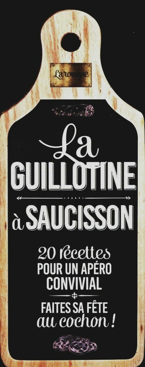 Livrenpoche : Guillotine à saucisson - Collectif - Livre