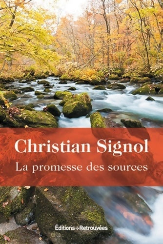 Livrenpoche : La promesse des sources - Christian Signol - Livre