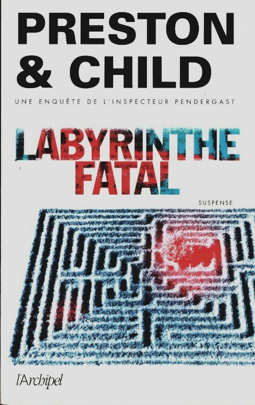 Livrenpoche : Labyrinthe fatal - Lincoln Child - Livre