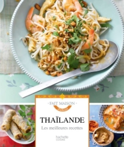 Livrenpoche : Thaïlande : Les meilleures recettes - Thomas Feller - Livre