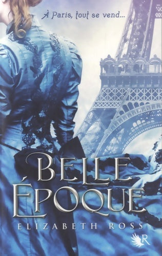 Livrenpoche : Belle époque - Elizabeth Ross - Livre