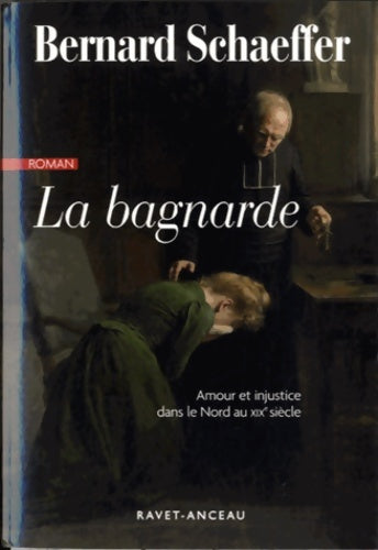 Livrenpoche : La Bagnarde - Bernard Schaeffer - Livre