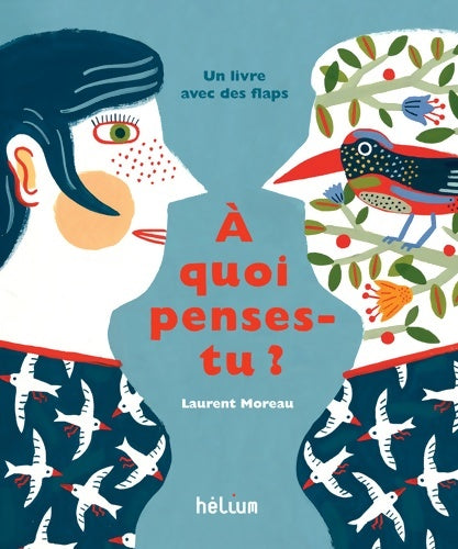 Livrenpoche : A quoi penses-tu ? - Laurent Moreau - Livre