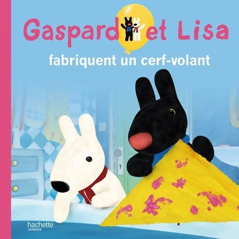 Gaspard et Lisa fabriquent un cerf-volant - Anne Gutman - Livre
