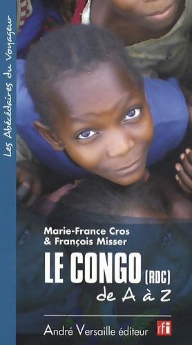 Livrenpoche : Le Congo  de A à Z - François Misser - Livre