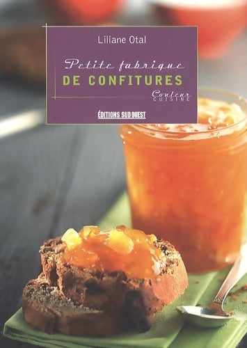 Livrenpoche : Petite fabrique de confitures - Liliane Otal - Livre
