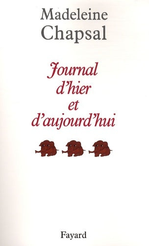 Livrenpoche : Journal d'hier et d'aujourd'hui Tome III - Madeleine Chapsal - Livre