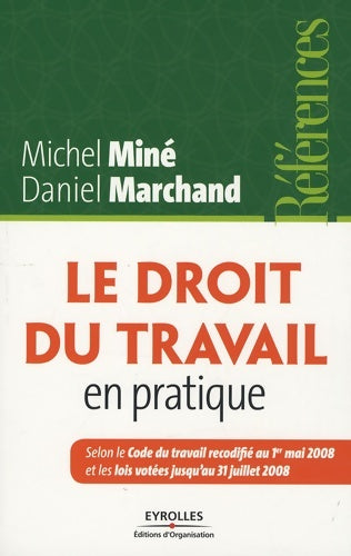 Livrenpoche : Le droit du travail en pratique - Daniel Marchand - Livre