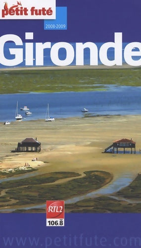 Livrenpoche : gironde 2008-2009 petit fute - Al. Dominique Auzias - Livre