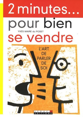 Livrenpoche : 2 Minutes... Pour bien se vendre - Yves Maire Du Poset - Livre
