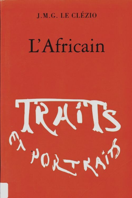 Livrenpoche : L'africain - Jean-Marie Gustave Le Clézio - Livre