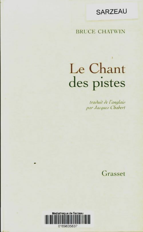 Livrenpoche : Le chant des pistes - Bruce Chatwin - Livre
