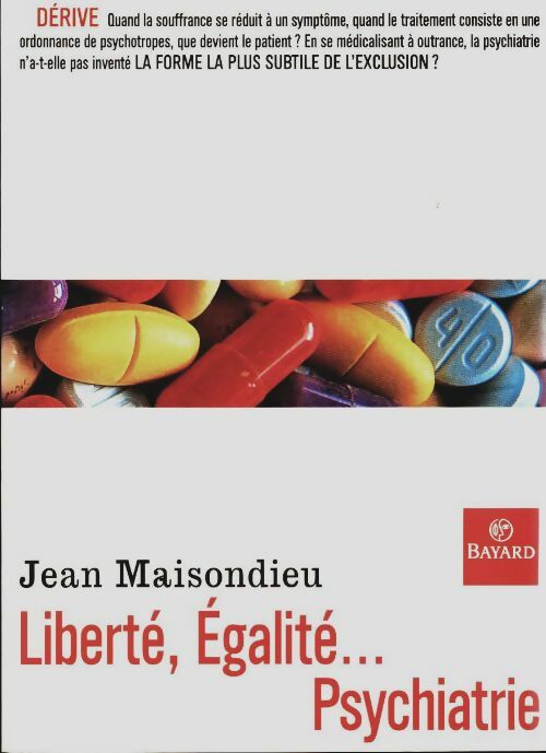 Livrenpoche : Liberté égalité psychiatrie - Maisondieu - Livre