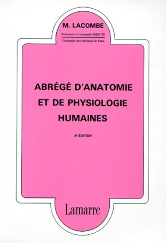 Livrenpoche : Abrégé d'anatomie et de physiologie humaines - Lacombe - Livre