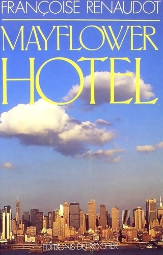 Livrenpoche : Mayflower Hôtel - Françoise Renaudot - Livre
