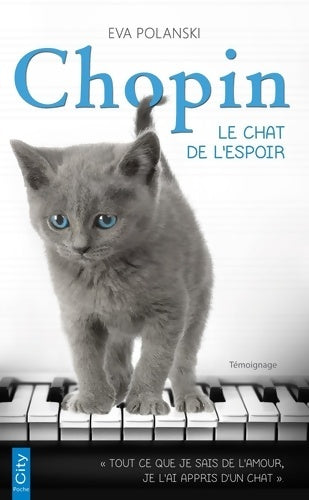 Livrenpoche : Chopin le chat de l'espoir - Eva Polanski - Livre