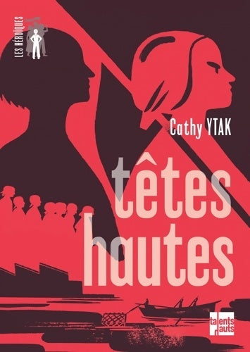 Livrenpoche : Têtes hautes - Cathy Ytak - Livre