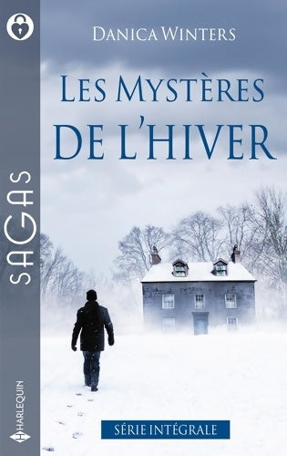 Livrenpoche : Les mystères de l'hiver : Un Noël pour sa fille - Par crainte du passé - Un protégé si troublant - Danica Winters - Livre