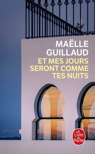 Livrenpoche : Et mes jours seront comme tes nuits - Maëlle Guillaud - Livre