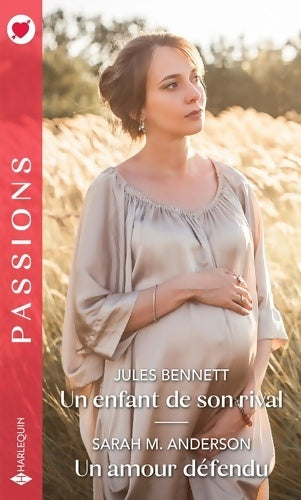 Livrenpoche : Un enfant de son rival - Un amour défendu - Jules Bennett - Livre