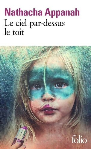 Livrenpoche : Le ciel par-dessus le toit - Nathacha Appanah - Livre