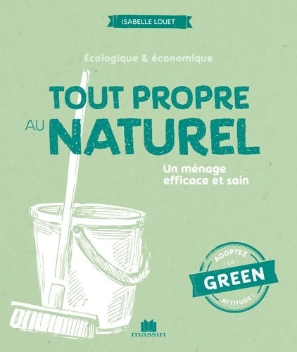 Livrenpoche : Tout propre au naturel - Isabelle Louet - Livre