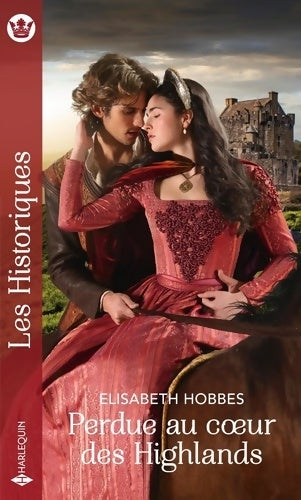 Livrenpoche : Perdue au coeur des Highlands - Elisabeth Hobbes - Livre