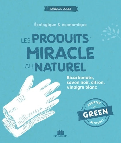 Livrenpoche : Les produits miracle au naturel - Isabelle Louet - Livre
