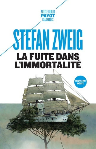 Livrenpoche : La fuite dans l'immortalité - Stefan Zweig - Livre