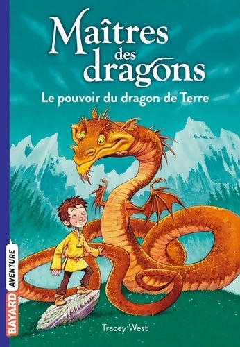 Livrenpoche : Maîtres des dragons Tome I : Le pouvoir du dragon de Terre - Tracy West - Livre