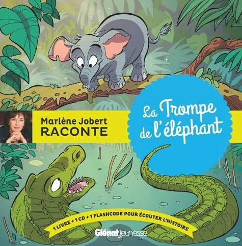 Livrenpoche : La Trompe de l'éléphant : Livre CD - Marlène Jobert - Livre