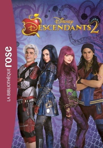 Livrenpoche : Descendants - Le roman du film 02 - Disney - Livre