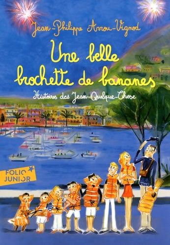 Livrenpoche : UNE BELLE BROCHETTE DE BANANES - Jean-Philippe Arrou-Vignod - Livre