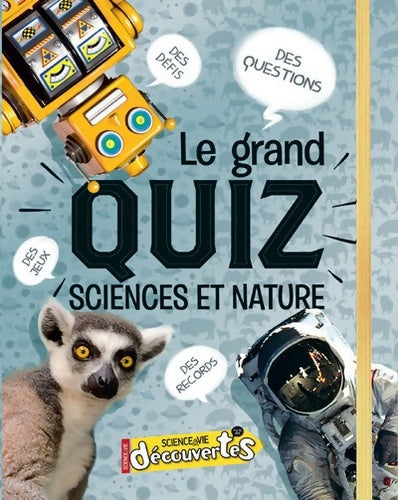Livrenpoche : Le grand quiz Sciences et Nature - vie - Livre