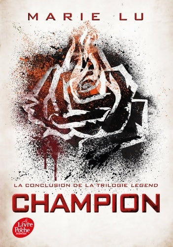 Livrenpoche : Legend Tome III - Champion - Marie Lu - Livre