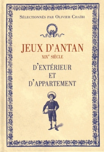 Livrenpoche : Jeux d'antan d'extérieur et d'appartement - Olivier ChaÏbi - Livre