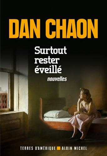 Livrenpoche : Surtout rester éveillé - Dan Chaon - Livre
