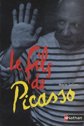 Livrenpoche : Le fils de Picasso - Marie Sellier - Livre