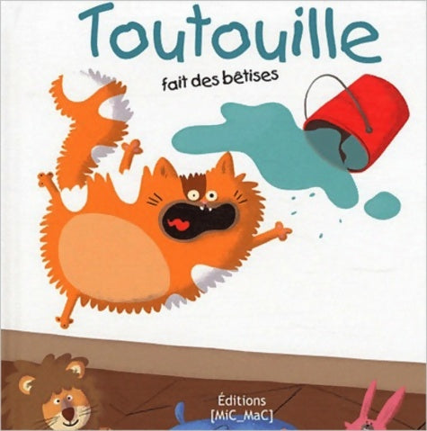Livrenpoche : Toutouille fait des bêtises - Collectif - Livre