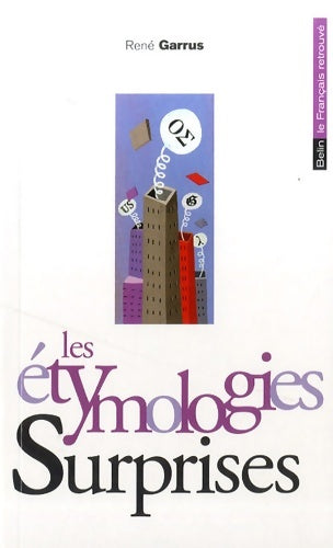 Livrenpoche : Les étymologies surprises - René Garrus - Livre