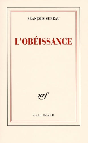 Livrenpoche : L'obéissance - François Sureau - Livre
