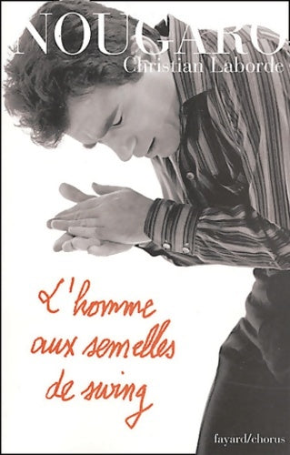 Livrenpoche : L'Homme aux semelles de Swing - C. Laborde - Livre