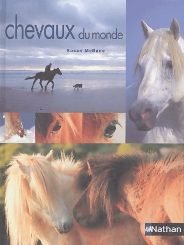 Livrenpoche : Chevaux du monde - Susan McBane - Livre