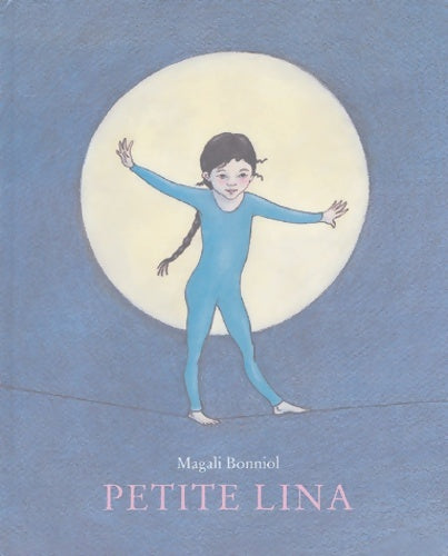 Livrenpoche : petite lina - Bonniol Magali - Livre